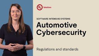 Automotive Cybersecurity: Regulations and standards