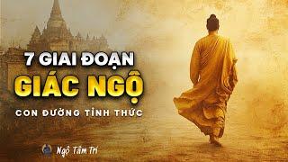 7 Giai Đoạn Trên Hành Trình Giác Ngộ | Ngộ Tâm Trí