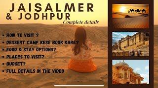 Jaisalmer & Jodhpur tour guide | How to plan a trip to Jodhpur & Jaisalmer