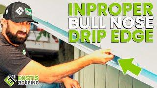 Why a Bull Nose drip edge is important on a metal roof