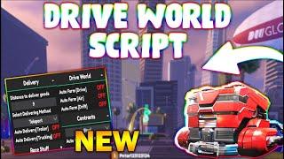 *NEW* Drive World Script (PASTEBIN 2024) (AUTOFARM, MONEY FARM, 90K IN 5 MINUTES)