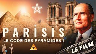 Le code des Pyramides : PARISIS Le Film