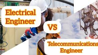 Electrical Engineer Vs Telecommunications Engineer: How do they differ?