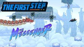 The First Step - The Messenger