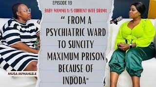 EP 19 |  Musa Mphahlele on living in fear for her kids because of baby daddy’s current wife