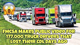 FMCSA Makes Public Video For 177,000 Truck Drivers That Lost Their CDL Days Ago