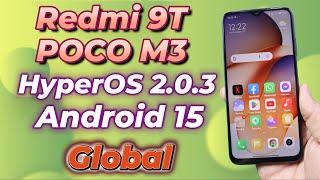 Install HyperOS 2.0.3 Global A15 ON Redmi 9T POCO M3