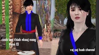 ceeb leej thiab nkauj noog daim 19 hmong movie 3d