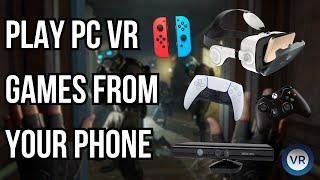 How to play PC VR games on your Cardboard headset or phone VR headset | FULL GUIDE + UPDATED