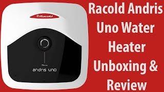 Racold Andris Uno 15 Liter Water Heater Unboxing and Review