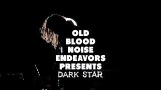 Old Blood Noise Endeavors - Dark Star