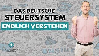 Steuern verstehen: Das deutsche Steuerrecht einfach erklärt | Wissen