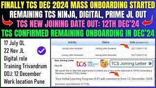 TCS DEC MASS ONBOARDING STARTED NINJA, DIGITAL, PRIME JOINING LETTER OUT TCS NEW DOJ OUT 12TH DEC