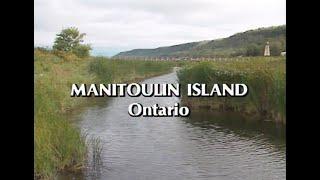 Manitoulin Island, Ontario, Canada - Part 1