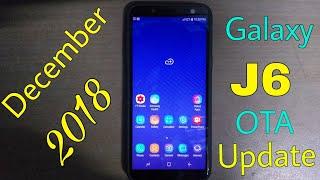 Samsung Galaxy J6 New Software Update - December 2018