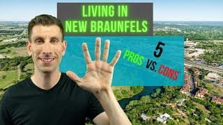 Living in New Braunfels | 5 Pros and Cons