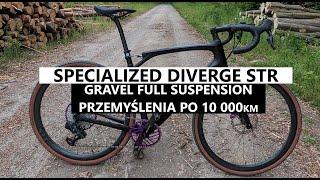 Specialized Diverge STR - Custom. Jak sprawdził się przez 10 000km.