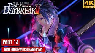 Trails Through Daybreak 2 Part 14 Switch Gameplay Walkthrough