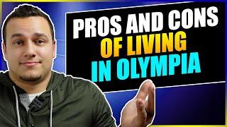Pros and Cons of Living in Olympia, WA 