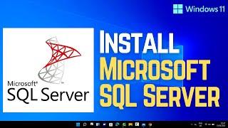 How to Download and Install Microsoft SQL Server 2019 On Windows 11