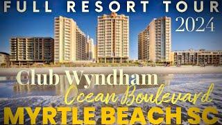 Club Wyndham Ocean Boulevard Full Resort tour tower 4 2024