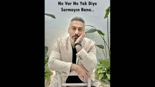 Erkan Çetinkaya - Ne Var Ne Yok Diye Sormayın Bana