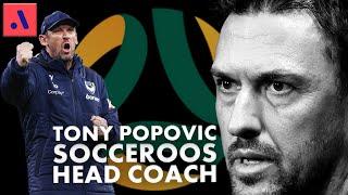 Tony Popovic | What Socceroos Fans Can Expect From New Coach