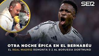 ¡ASÍ NARRAMOS OTRA NOCHE ÉPICA EN EL BERNABÉU! Romero narra el Real Madrid 5 - 2 Borussia Dortmund