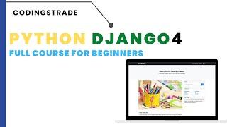 Python Django 4 complete Tutorial for Beginners