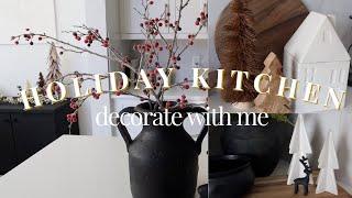 Christmas decorate with me 2022 | cozy christmas kitchen decor