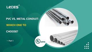 PVC Vs Metal Conduit: Which One is Better?