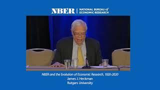 2020, NBER and the Evolution of Economic Research 1920-2020, James Heckman