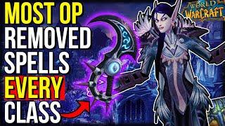 The Most BROKEN Removed Ability For EVERY WoW Class | World of Warcraft
