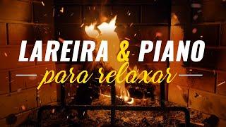 Pensando em sonhar: Som de lareira com música suave de Piano Relax | Sounds of life