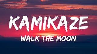 WALK THE MOON - Kamikaze (Lyrics / Lyrics Video)