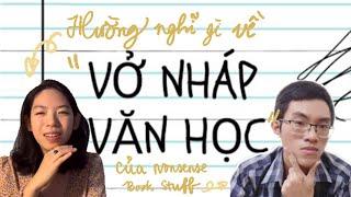  "vở nháp văn học" liệu có tồn tại trong giới "chuyên văn"? (lời hồi đáp tới @nonsensebookstuff5539)