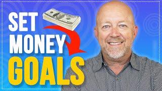 How To Set Money Goals (4 Simple Steps)