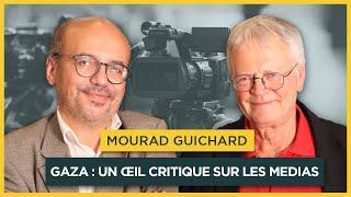 Gaza : un œil critique sur les médias. Avec Mourad Guichard | Entretiens géopo