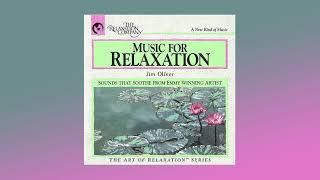 Jim Oliver - Music For Relaxation, 1992 [full album]