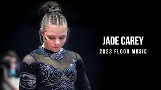 Jade Carey - (NEW) 2023 Floor Music