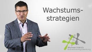 Wachstum mit System – Die 4 Strategien der Ansoff-Matrix 