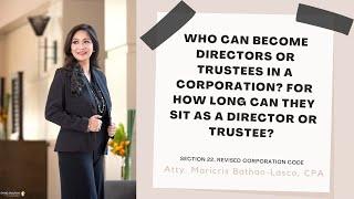 Who can become directors/trustees in a corporation?  How long can they sit as director/trustee?