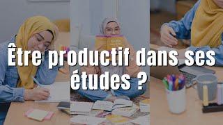 Améliorer sa productivité dans ses études ?