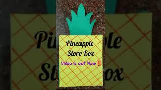 How to do pineapple  Store Box| DIY Store box|Tamizha Hacks & Crafts |Video out Now!!!