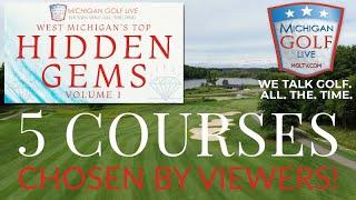 West Michigan's Best Hidden Gems Courses - 2023 MGL TV