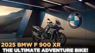 2025 BMW F 900 XR: The Ultimate Adventure Bike!