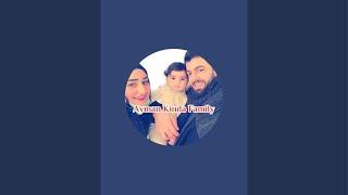 Ayman Kinda Family عائلة أيمن و كندة überträgt einen Livestream.