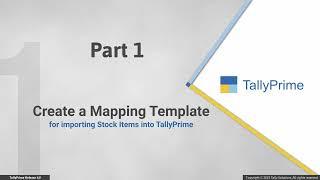 How to Import Data Using Mapping Templates (Beta) | Tally Prime 4.0 | New Release