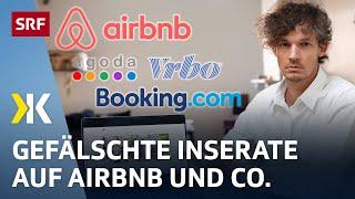 Fake-Ferienwohnungen: Der grosse Scam auf Airbnb, Booking und Co | 2024 | Kassensturz | SRF