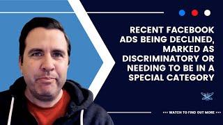 Important Facebook Updates For Estate Agents Re Ads Being Rejected Due To New Special Ads Category